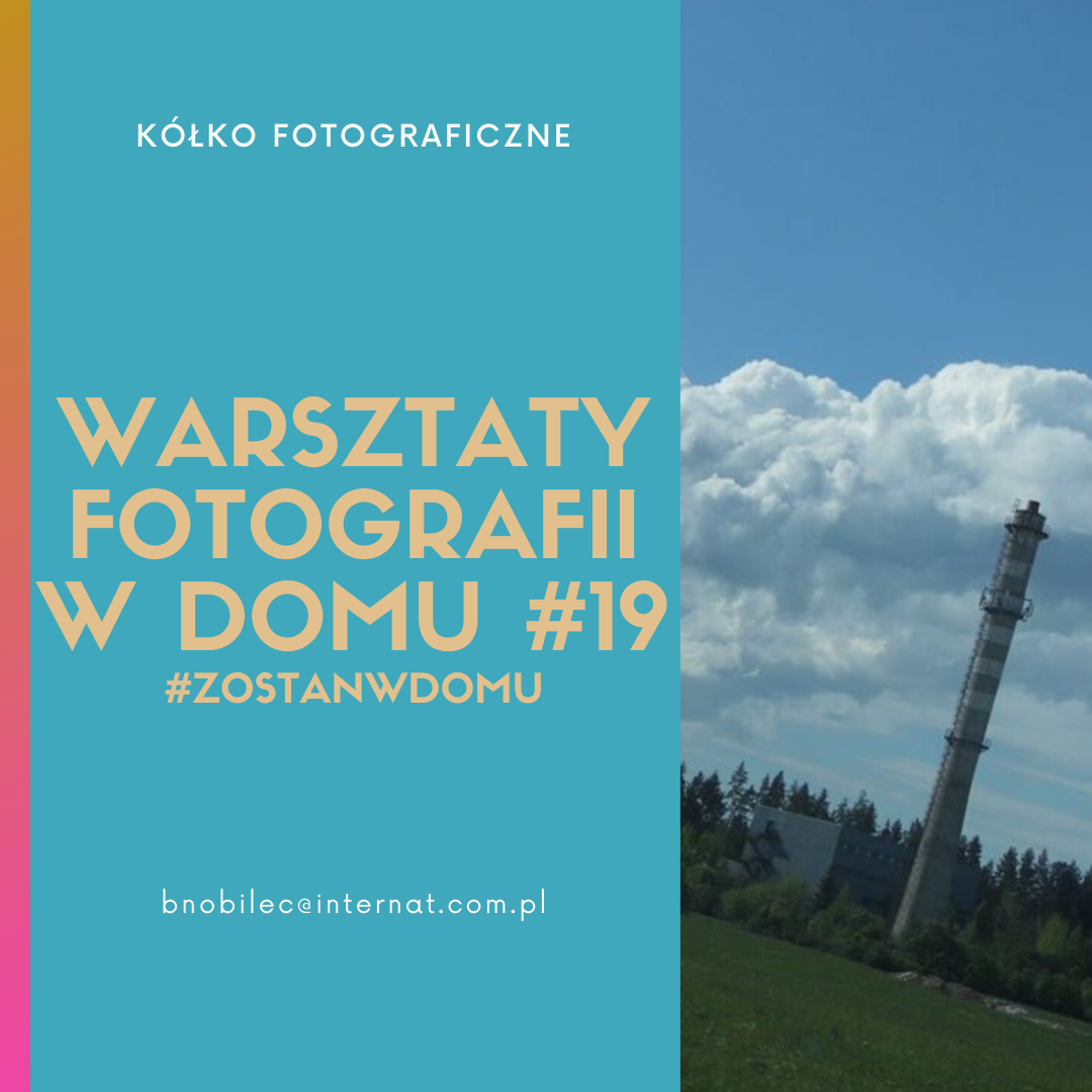 DOSKONALIMY W DOMU SWÓJ WARSZTAT FOTOGRAFICZNY #19